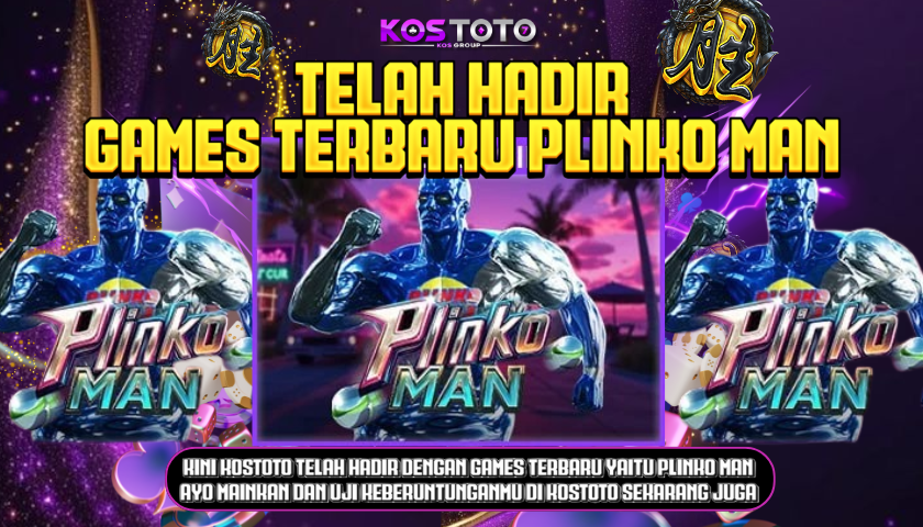 TELAH HADIR GAMES TERBARU PLINKO MAN